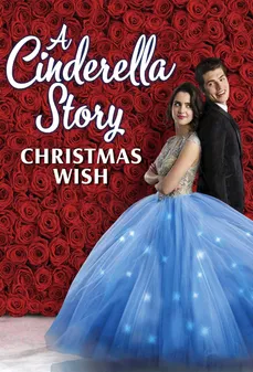 مشاهدة وتحميل فلم A Cinderella Story Christmas Wish قصة سندريلا أمنية الكريسماس اونلاين