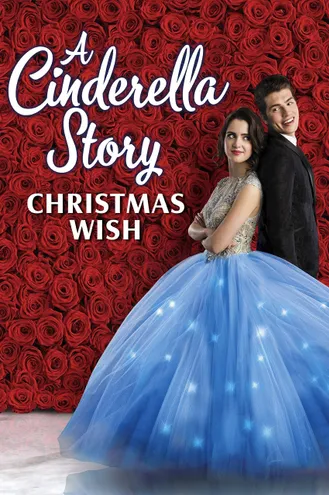 بوستر فلم A Cinderella Story Christmas Wish قصة سندريلا أمنية الكريسماس