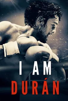 مشاهدة وتحميل فلم I Am Durán أنا دوران اونلاين
