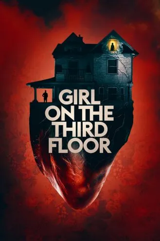 بوستر فلم Girl on the Third Floor الفتاة بالطابق الثالث