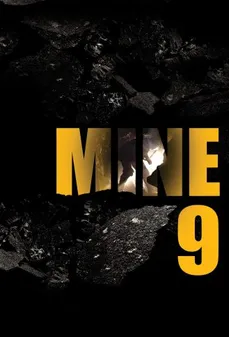 مشاهدة وتحميل فلم Mine 9 المنجم التاسع اونلاين
