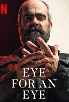 مشاهدة وتحميل فلم Eye For An Eye العين بالعين اونلاين