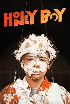 مشاهدة وتحميل فلم Honey Boy ابن مدلل اونلاين