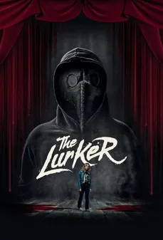 مشاهدة وتحميل فلم The Lurker اللوركر اونلاين