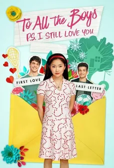 مشاهدة وتحميل فلم To All the Boys: P.S. I Still Love You إلى كل الشباب: لا زلت أحبك اونلاين