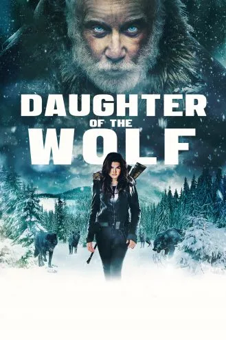 بوستر فلم Daughter of the Wolf ابنة الذئب