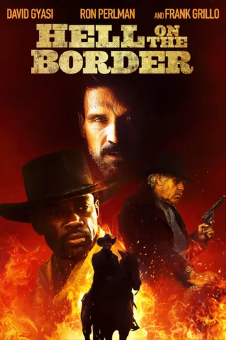 بوستر فلم Hell On The Border جحيم على الحدود