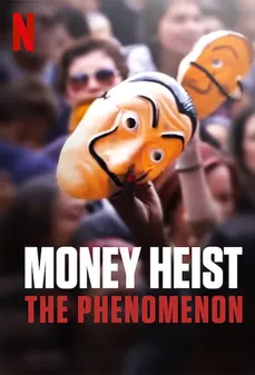 مشاهدة وتحميل فلم Money Heist: The Phenomenon البروفيسور: الظاهرة اونلاين