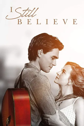 بوستر فلم I Still Believe ما زلت أؤمن