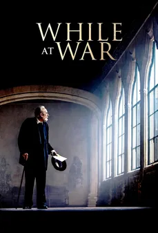 مشاهدة وتحميل فلم While at War بينما في حرب اونلاين