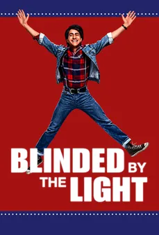 مشاهدة وتحميل فلم blinded By The Light معمي من الضوء اونلاين