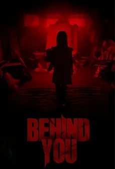 مشاهدة وتحميل فلم Behind You ورائك اونلاين