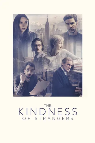بوستر فلم The Kindness of Strangers لطف الغرباء