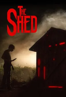 مشاهدة وتحميل فلم The Shed السقيفة اونلاين