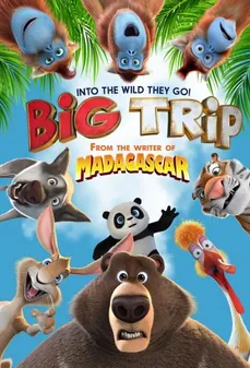 مشاهدة وتحميل فلم The Big Trip الرحلة الكبرى اونلاين