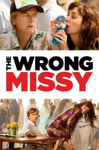 بوستر فلم The Wrong Missy ميسي الخطأ