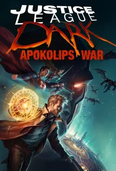 مشاهدة وتحميل فلم Justice League Dark: Apokolips War ظلام رابطة العدالة: حرب ابوكليبس اونلاين