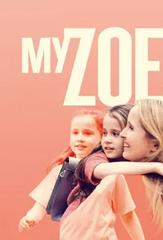 مشاهدة وتحميل فلم My Zoe زوي الخاصة بي اونلاين