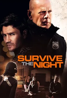 مشاهدة وتحميل فلم Survive the Night النجاة في الليل اونلاين