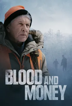مشاهدة وتحميل فلم Blood and Money الدم والمال اونلاين