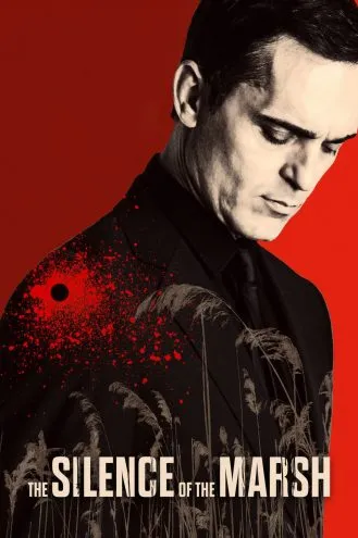 بوستر فلم The Silence of the Marsh صمت الأهوار