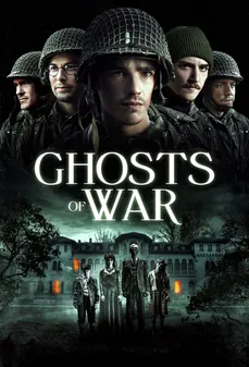 مشاهدة وتحميل فلم Ghosts of War أشباح الحرب اونلاين