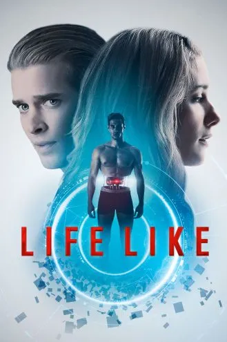 بوستر فلم Life Like نابض بالحياة