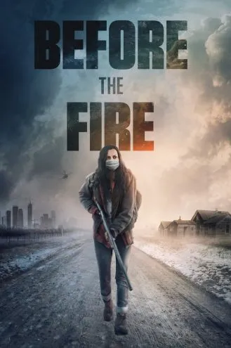 بوستر فلم Before the Fire قبل الحريق