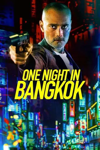 بوستر فلم One Night in Bangkok ليلة واحدة في بانكوك