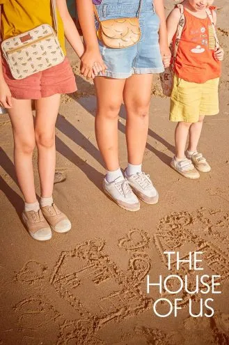 بوستر فلم The House of Us منزلنا