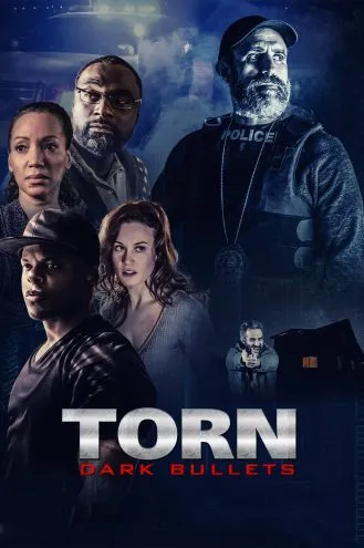 بوستر فلم Torn: Dark Bullets ممزقة: رصاص داكن