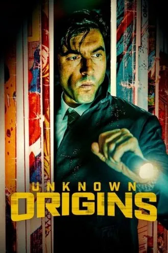 بوستر فلم Unknown Origins اجزاء غير متصلة