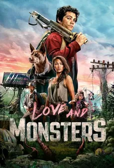 مشاهدة وتحميل فلم Love and Monsters الحب والوحوش اونلاين