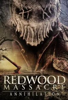 مشاهدة وتحميل فلم Redwood Massacre: Annihilation مذبحة ريدوود اونلاين