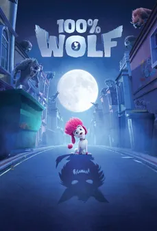 مشاهدة وتحميل فلم 100% Wolf ذئب ١٠٠% اونلاين