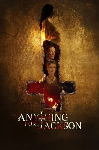 بوستر فلم Anything for Jackson اي شي لاجل جاكسون