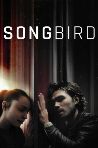 بوستر فلم Songbird طائر مغرد