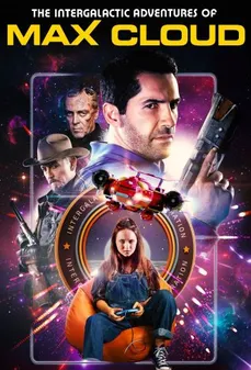 مشاهدة وتحميل فلم The Intergalactic Adventures of Max Cloud ماكس كلاود اونلاين