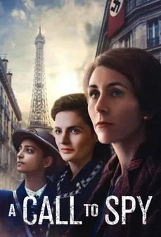 مشاهدة وتحميل فلم A Call to Spy نداء للتجسس اونلاين