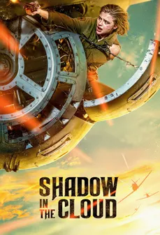 مشاهدة وتحميل فلم Shadow in the Cloud ظل في السحاب اونلاين