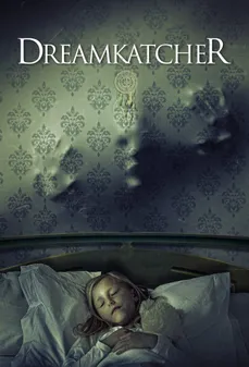 مشاهدة وتحميل فلم Dreamkatcher صائد الأحلام اونلاين