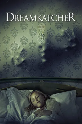 بوستر فلم Dreamkatcher صائد الأحلام