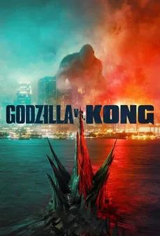 مشاهدة وتحميل فلم Godzilla vs. Kong جودزيلا ضد كونج اونلاين