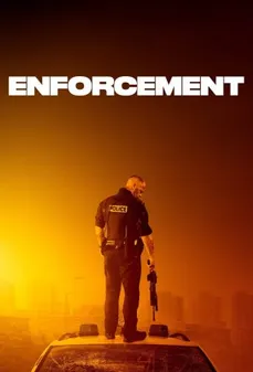 مشاهدة وتحميل فلم Enforcement إجباري اونلاين