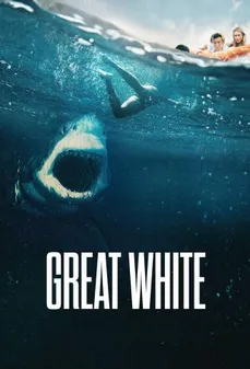 مشاهدة وتحميل فلم Great White البياض العظيم اونلاين