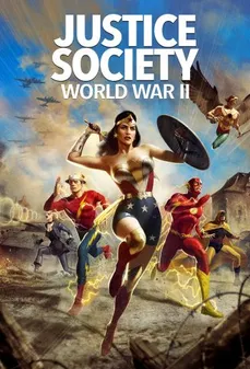 مشاهدة وتحميل فلم Justice Society: World War II الحرب العالمية الثانية اونلاين