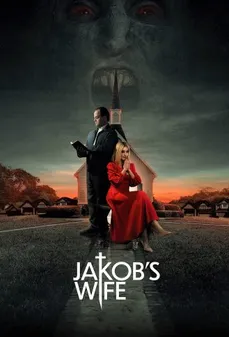 مشاهدة وتحميل فلم Jakob’s Wife زوجة جاكوب اونلاين