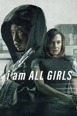 بوستر فلم I Am All Girls انا كل الفتيات