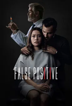 مشاهدة وتحميل فلم False Positive إيجابية كاذبة اونلاين