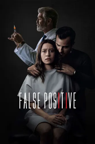 بوستر فلم False Positive إيجابية كاذبة